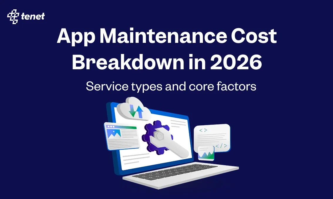 App Maintenance Cost in 2026: Cost Breakdown & Factors