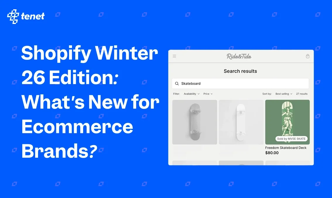 Shopify Winter 26 Edition: What's New for Ecommerce Brands?